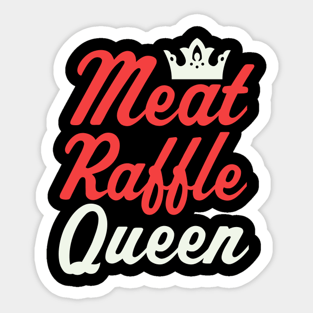 Meat Raffle Queen WNY Meat Raffles Buffalo NY Sticker by PodDesignShop